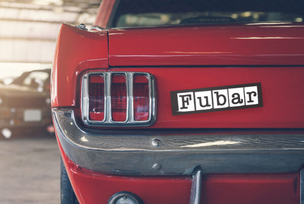 Fubar Bumper Sticker - Image 4